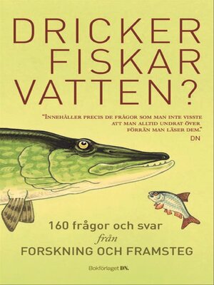 cover image of Dricker fiskar vatten?